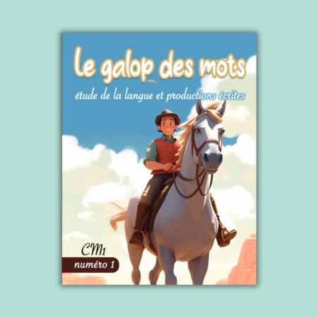 Le Galop des Mots - étude de la langue CM1